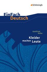 Gottfried Keller: Kleider machen Leute