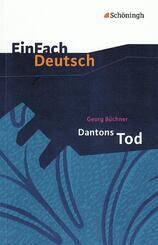Georg B&uuml;chner: Dantons Tod Ein Drama.