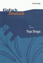 Urs Widmer: Top Dogs
