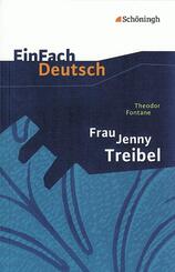 Theodor Fontane: Frau Jenny Treibel oder "Wo sich Herz zum Herzen find't".