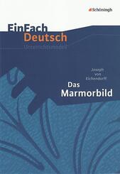 Joseph von Eichendorff: Das Marmorbild