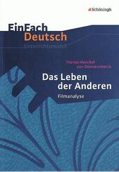 Das Leben der Anderen Regie: Florian Henckel von Donnersmarck. Filmanalyse.