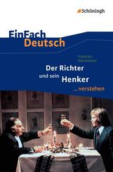 Friedrich D&uuml;rrenmatt: Der Richter und sein Henker