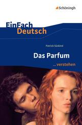 Patrick S&uuml;skind: Das Parfum