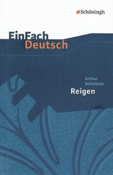 Arthur Schnitzler: Reigen. Zehn Dialoge