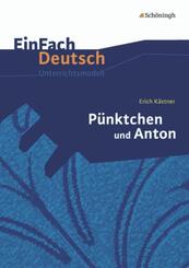 Erich K&auml;stner: P&uuml;nktchen und Anton
