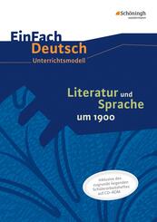 Literatur und Sprache um 1900 Unterrichtsmodell