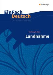 Christoph Hein: Landnahme