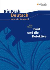 Erich K&auml;stner: Emil und die Detektive
