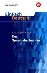 Hans Joachim Sch&auml;dlich: Der Sprachabschneider