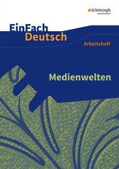 Medienwelten Arbeitsheft