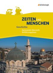 Zeiten und Menschen - Geschichte in der Sekundarstufe II - Ausgabe A