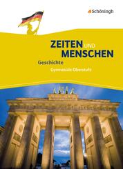 Zeiten und Menschen - Geschichte in der Sekundarstufe II - Ausgabe A