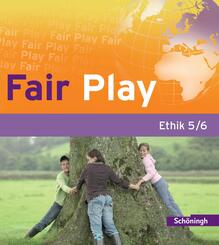 Fair Play - Lehrwerk f&uuml;r den Ethikunterricht - Bisherige Ausgabe