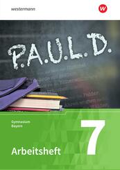 P.A.U.L. D. - Pers&ouml;nliches Arbeits- und Lesebuch Deutsch. F&uuml;r Gymnasien in Bayern
