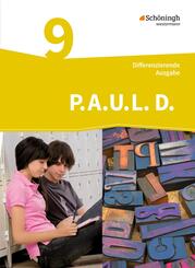 P.A.U.L. D. - Pers&ouml;nliches Arbeits- und Lesebuch Deutsch - Differenzierende Ausgabe