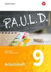 P.A.U.L. D. - Pers&ouml;nliches Arbeits- und Lesebuch Deutsch - F&uuml;r Gymnasien in Baden-W&uuml;rttemberg u.a.