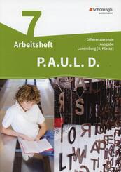 P.A.U.L. D. - Pers&ouml;nliches Arbeits- und Lesebuch Deutsch - Differenzierende Ausgabe f&uuml;r Luxemburg