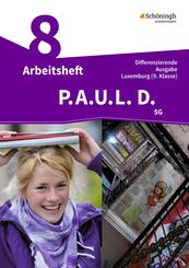 P.A.U.L. D. - Pers&ouml;nliches Arbeits- und Lesebuch Deutsch - Differenzierende Ausgabe f&uuml;r Luxemburg