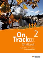 On Track - Englisch f&uuml;r Gymnasien - Ausgabe Bayern, m. 1 Buch
