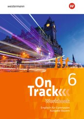 On Track - Englisch f&uuml;r Gymnasien - Ausgabe Bayern