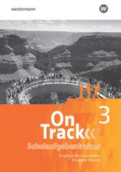 On Track - Englisch f&uuml;r Gymnasien - Ausgabe Bayern