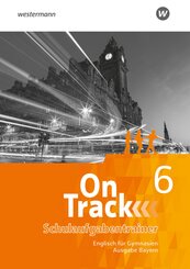 On Track - Englisch f&uuml;r Gymnasien - Ausgabe Bayern