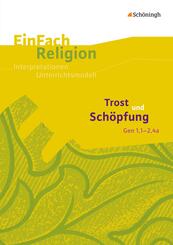 Trost und Sch&ouml;pfung (Gen 1,1 - 2,4a)