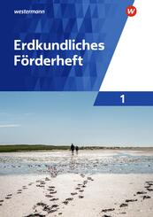 Erdkundliches F&ouml;rderheft 1