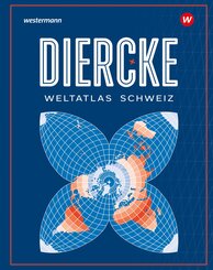 Diercke Weltatlas - Ausgabe 2025 für die Schweiz