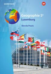 Diercke Praxis - Ausgabe 2023 f&uuml;r Luxemburg