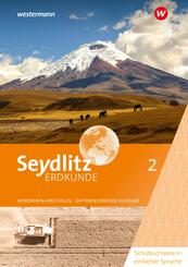 Seydlitz Erdkunde - Differenzierende Ausgabe 2021 f&uuml;r Nordrhein-Westfalen