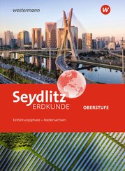 Seydlitz Erdkunde SII - Ausgabe 2022 f&uuml;r Gymnasien in Niedersachsen