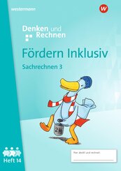 Fördern Inklusiv. Heft 14: Sachrechnen 3 Denken und Rechnen