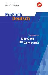 Yasmina Reza: Der Gott des Gemetzels