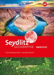 Seydlitz Geographie -Ausgabe 2024 f&uuml;r die Sekundarstufe II in Sachsen-Anhalt