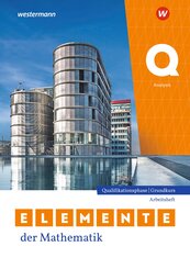 Elemente der Mathematik SII. Qualifikationsphase Grundkurs. Analysis Arbeitsheft mit Lösungen. Für Nordrhein-Westfalen