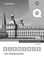 Elemente der Mathematik SII. Qualifikationsphase Leistungskurs L&ouml;sungen. Nordrhein-Westfalen