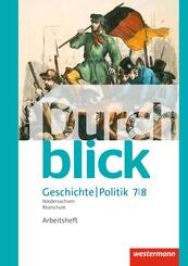 Durchblick Geschichte und Politik - Ausgabe 2015 f&uuml;r Realschulen in Niedersachsen