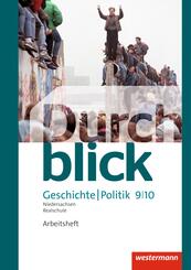 Durchblick Geschichte und Politik - Ausgabe 2015 f&uuml;r Realschulen in Niedersachsen