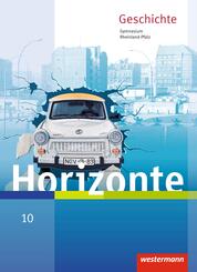 Horizonte - Geschichte f&uuml;r Gymnasien in Rheinland-Pfalz - Ausgabe 2016