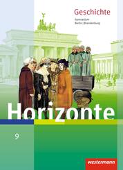 Horizonte - Geschichte f&uuml;r Berlin und Brandenburg - Ausgabe 2016