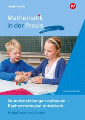 Mathematik in der Praxis - Handb&uuml;cher mit Anregungen f&uuml;r die Unterrichtspraxis