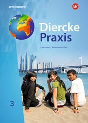 Diercke Praxis SI - Arbeits- und Lernbuch: Ausgabe 2022 f&uuml;r Rheinland-Pfalz.Bd.3