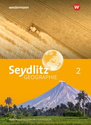 Seydlitz Geographie - Ausgabe 2018 f&uuml;r Gymnasien in Nordrhein-Westfalen