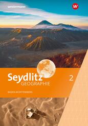 Seydlitz Geographie - Ausgabe 2024 f&uuml;r Gemeinschaftsschulen und Realschulen in Baden-W&uuml;rttemberg
