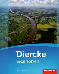 Diercke Geographie - Ausgabe 2016 f&uuml;r Schleswig-Holstein