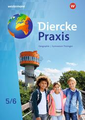 Diercke Praxis SI - Arbeits- und Lernbuch: Ausgabe 2021 f&uuml;r Gymnasien in Th&uuml;ringen
