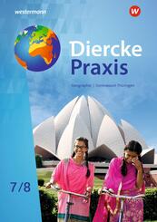 Diercke Praxis SI - Arbeits- und Lernbuch: Ausgabe 2021 f&uuml;r Gymnasien in Th&uuml;ringen