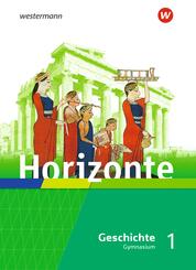 Horizonte - Geschichte f&uuml;r Gymnasien in Hessen und im Saarland - Ausgabe 2021